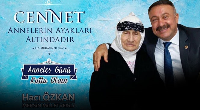 Milletvekili Özkan'dan Anneler Günü Mesajı
