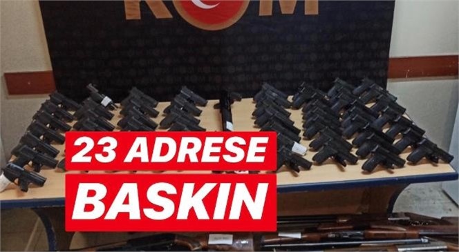 Mersin Tarsus’ta Silah Ticareti Suçu Nedeniyle 17 Şahıs İçin 23 Adrese Baskın