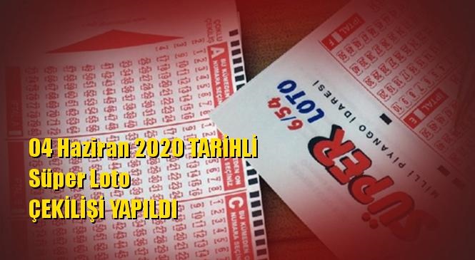 04 Haziran 2020 Süper Loto Sonuçları