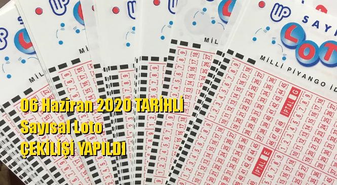 06 Haziran 2020 Sayısal Loto Sonuçları