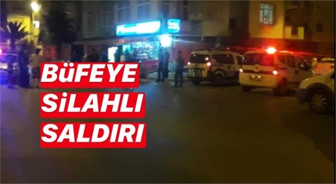 Mersin Tarsus’ta Büfe - Markete Silahlı Saldırı