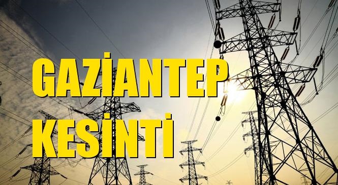 Gaziantep Elektrik Kesintisi 12 Ağustos Çarşamba