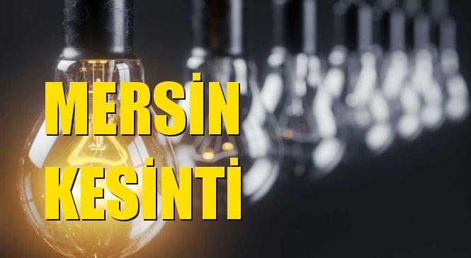 Mersin Elektrik Kesintisi 13 Ağustos Perşembe