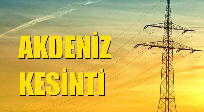 Akdeniz Elektrik Kesintisi 30 Ağustos Pazar