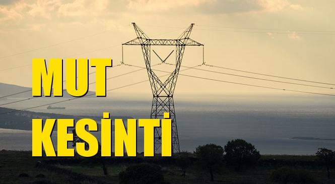 Mut Elektrik Kesintisi 03 Eylül Perşembe