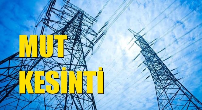 Mut Elektrik Kesintisi 09 Eylül Çarşamba