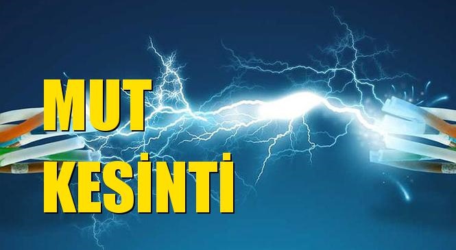 Mut Elektrik Kesintisi 20 Eylül Pazar