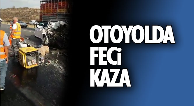 Otoyol Tarsus - Mersin İstikametinde Kaza: Otomobil Karayolları Ekibine Çarptı 1 Ölü 2 Yaralı