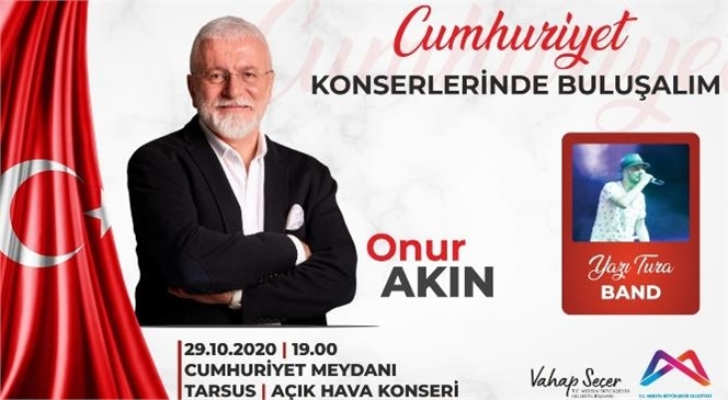 Büyükşehir’den Tarsus’ta Cumhuriyet Bayramı Konseri