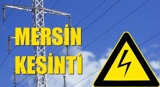 Mersin Elektrik Kesintisi 12 Kasım Perşembe