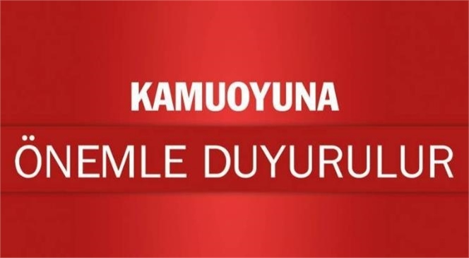 Kamuoyuna Duyuru! Mersin Büyükşehir'den Yapılan Kamuoyu Duyurusu İle Bazı Etkinlik ve Faaliyetlerin Durdurulduğu Duyuruldu