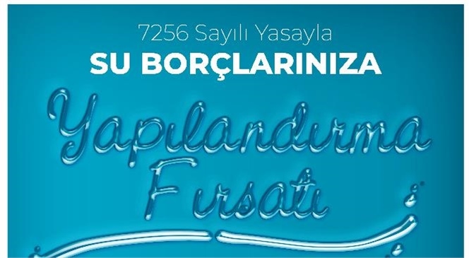 Su Borçlarını Yapılandırmak İsteyen Abonelere Büyük İmkÂn! MESKİ Su Faturası Borçlarını Yapılandırıyor