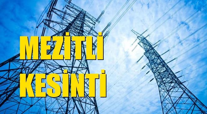 Mezitli Elektrik Kesintisi 16 Aralık Çarşamba