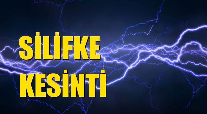 Silifke Elektrik Kesintisi 19 Ocak Salı