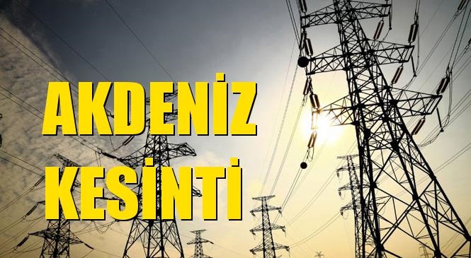 Akdeniz Elektrik Kesintisi 19 Ocak Salı