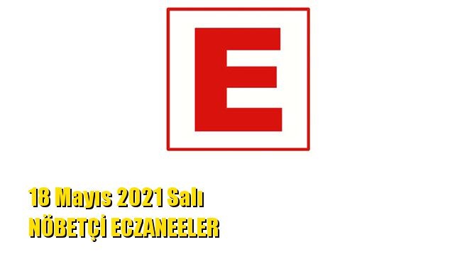 Mersin Nöbetçi Eczaneler 18 Mayıs 2021 Salı