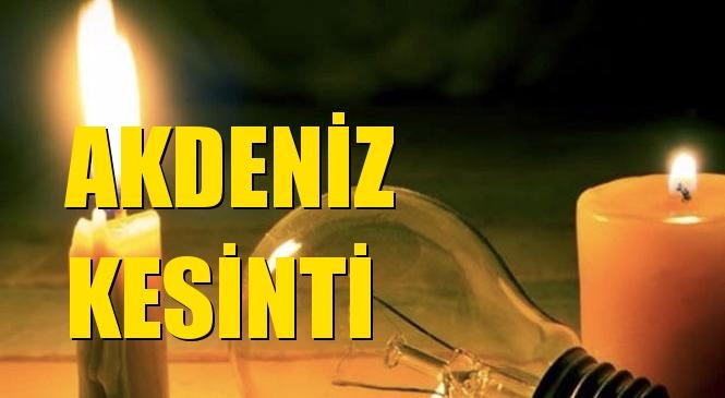 Akdeniz Elektrik Kesintisi 31 Mayıs Pazartesi