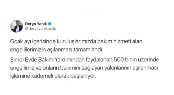 Bakan Derya Yanık: "Evde Bakım Yardımı Alan 500 Binin Üzerindeki Engelli ve Yakını İçin Aşılama Başlıyor"