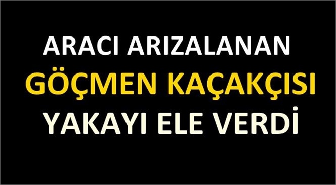 Tarsus’ta Yasa Dışı Göçmenlerin Bulunduğu Araç Arıza Yapınca Gerçekler Ortaya Çıktı