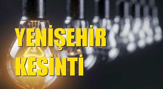 Yenişehir Elektrik Kesintisi 11 Haziran Cuma