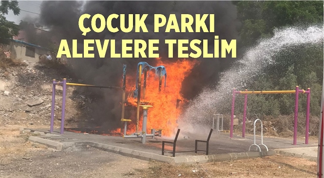 Mersin’in Mezitli İlçesinde Çocuk Parkı Yandı! Parktaki Oyuncaklar Kullanılamaz Hale Geldi