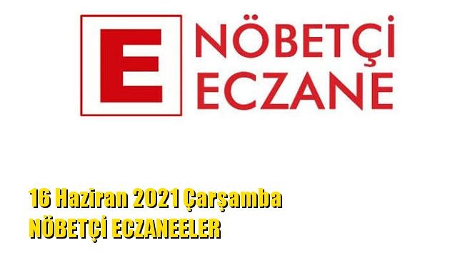 Mersin Nöbetçi Eczaneler 16 Haziran 2021 Çarşamba