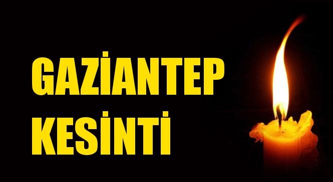 Gaziantep Elektrik Kesintisi 03 Temmuz Cumartesi