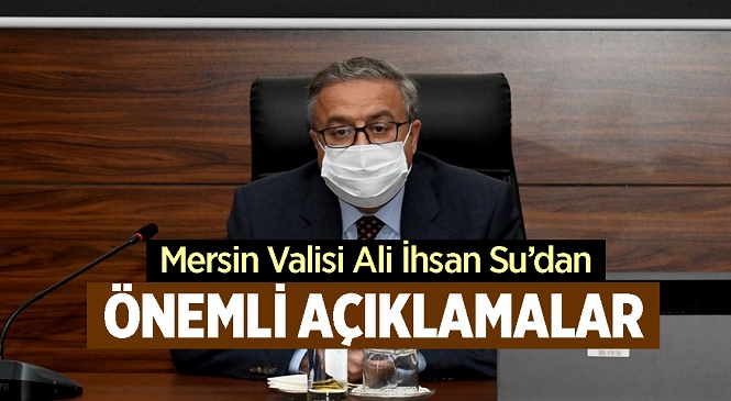 Mersin İl Koordinasyon Kurulu’nun ‘2021 Yılı 3’üncü Toplantısı’ Vali Ali İhsan Su Başkanlığında Gerçekleştirildi