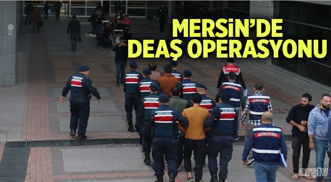 Mersin, Antalya ve Adana’da DEAŞ Operasyonu! Yakalanan 5 Kişiden 4’ü Tutuklandı, 1’i Adli Kontrol Şartıyla Serbest Bırakıldı