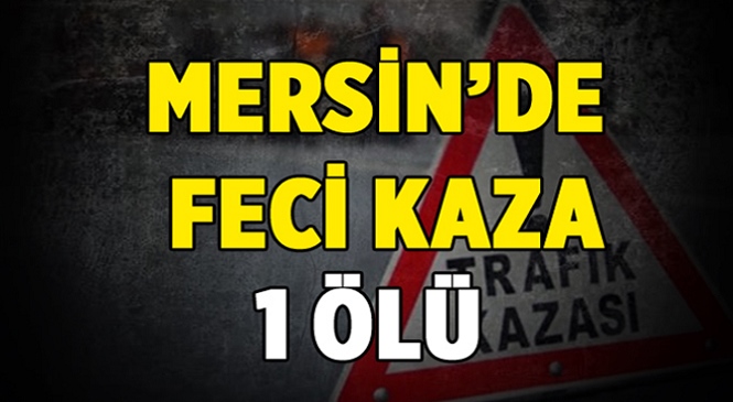 Mersin’in Bozyazı İlçesinde Feci Kaza! Motosiklet Sürücüsü Hayatını Kaybetti, Yanında Bulunan Eşi Ağır Yaralandı