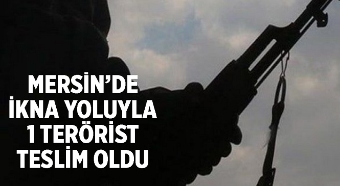 Mersin'de Polisin İkna Çalışması Sonucu Terör Örgütü PKK'nın Suriye Kolu PYD/YPG Mensubu A.E. Teslim Oldu