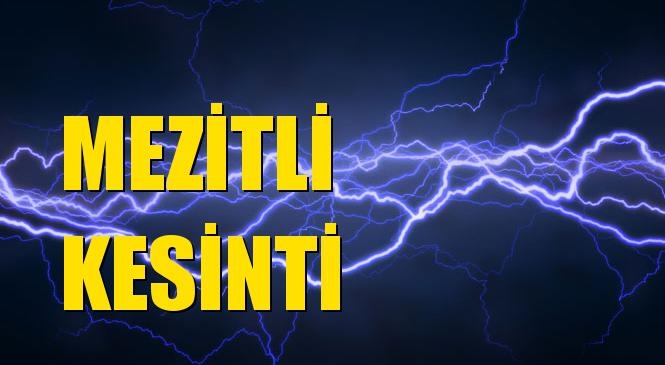 Mezitli Elektrik Kesintisi 30 Ağustos Pazartesi