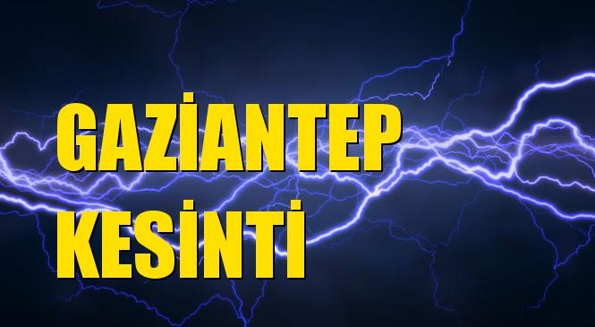 Gaziantep Elektrik Kesintisi 16 Eylül Perşembe