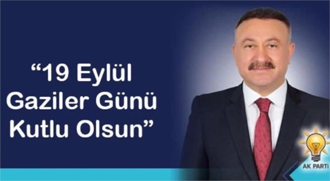 Milletvekili Hacı Özkan Gaziler Günü'nü Yayımladığı Mesajla Kutladı