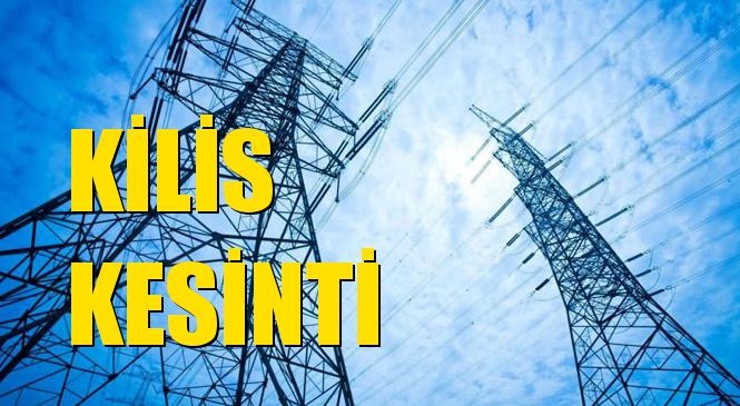 Kilis Elektrik Kesintisi 28 Eylül Salı