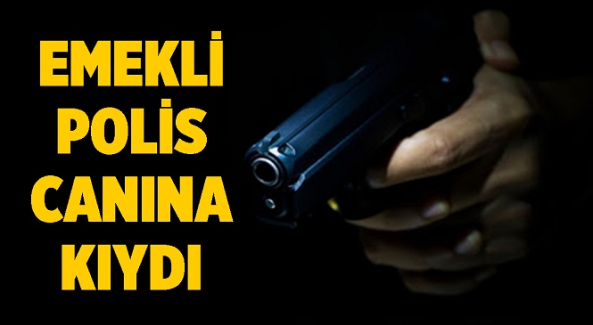 Mersin’in Tarsus İlçesinde Acı Olay! Emekli Polis Beylik Tabancasıyla Canına Kıydı