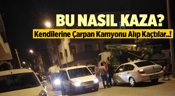 Mersin'in Akdeniz İlçesinde Kamyonet İle Motosiklet Çarpıştı! Kaza Sonrası Kendilerine Çarpan Kamyoneti Gasbeden Motosikletteki Şahıslar Kayıplara Karıştı