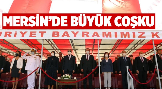 Mersin’de Coşkulu Cumhuriyet Bayramı Kutlaması! Başkan Seçer de Katıldı