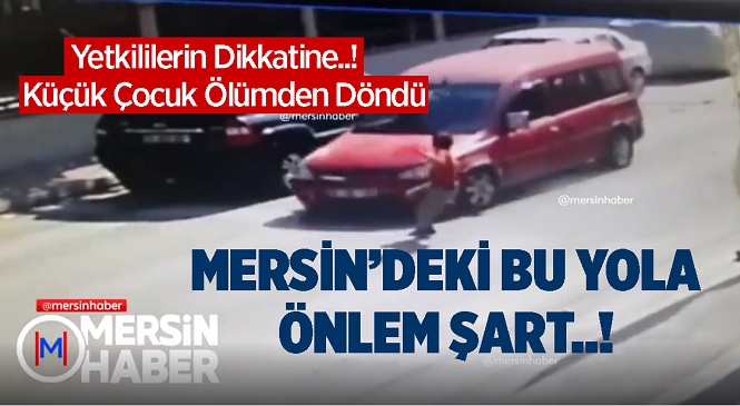 Mersin’de Facia Kıl Payı Atlatıldı! Mahalleli Yetkililerin Önlem Almasını İstiyor