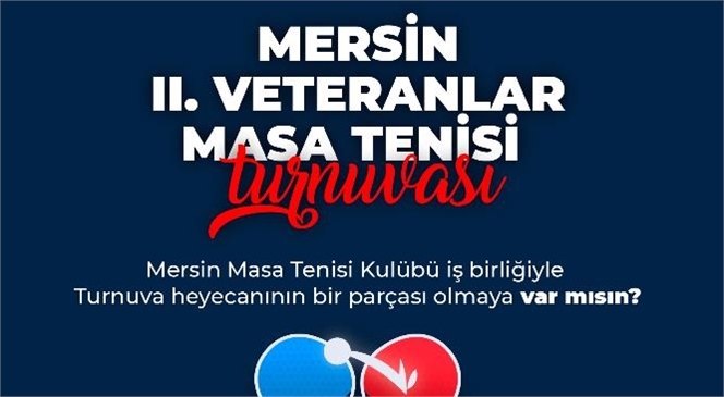 Veteranlar Bir Kez Daha Masa Tenisi Turnuvası Heyecanı Yaşayacak