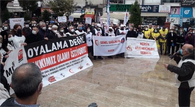 Mersin Tabip Odası "Halkın Sağlık Hakkı İçin Bugün G(Ö)rev’deyiz!"