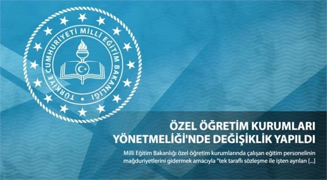 Meb Özel Öğretim Kurumları Yönetmeliğinde Değişiklik Yapılmasına Dair Yönetmelik, Bugünkü Resmi Gazete'de Yayımlandı