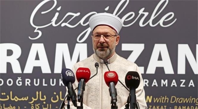 Diyanet İşleri Başkanı Prof. Dr. Ali Erbaş Açıkladı