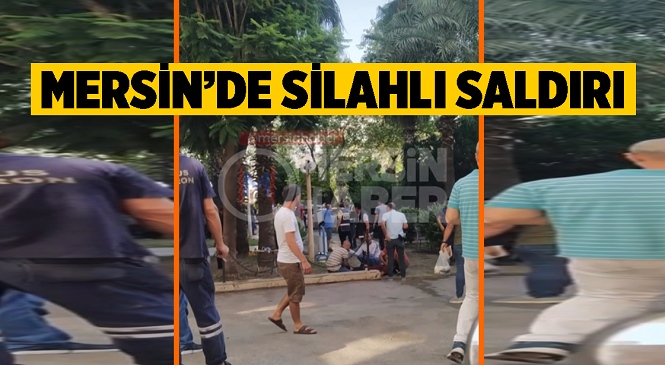 Mersin’de Silahlı Saldırı, Çay Ocağı Çalışanı Vuruldu