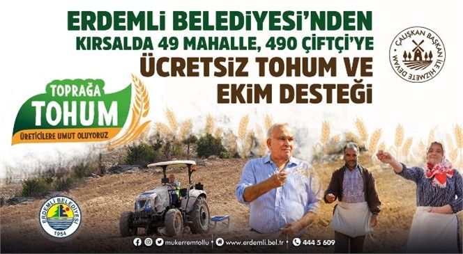 Mersin Erdemli'de 49 Köyden 490 Çiftçi Toros Dağları’nda Üretime Katılıyor