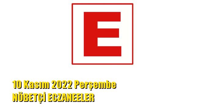 Mersin Nöbetçi Eczaneler 10 Kasım 2022 Perşembe