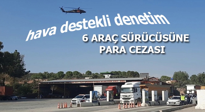 Mersin'de Jandarmadan Helikopter Destekli Trafik Denetimi:6 Araç Sürücüsüne Para Cezası Uygulandı