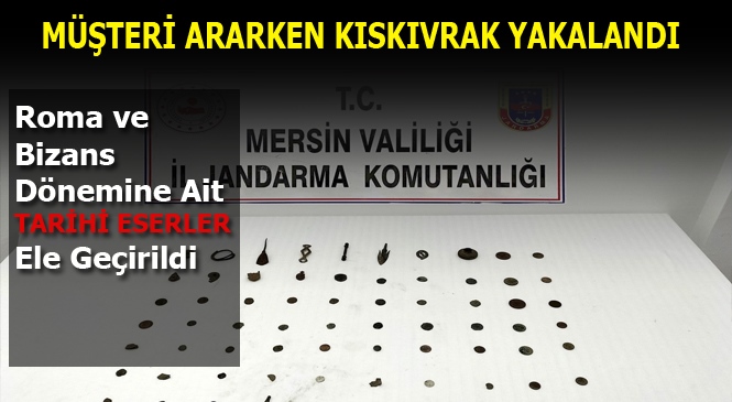 Mersin İl Jandarma Komutanlığı Ekipleri Tarihi Eser Kaçakçılığı Yapan 1 Kişiyi Kıskıvrak Yakaladı