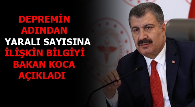 Sağlık Bakanı Fahrettin Koca, Düzce Depreminde Yaralı Sayısını Açıkladı