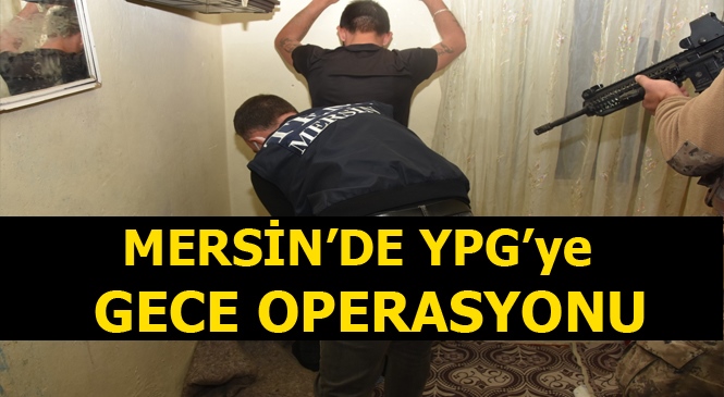 Suriye’den Mersin’e Geldiği Tespit Edilen 2 YPG’li Şahıs Yakalanarak Gözaltına Alındı